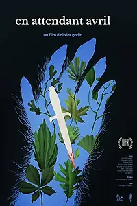 Постер к фильму «En attendant Avril (2018)»