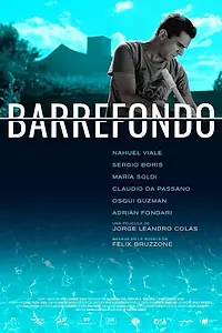Постер к фильму «Barrefondo (2018)»