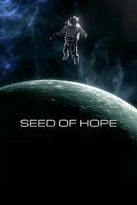 Главный постер мультфильма «Seed of Hope (2019)»
