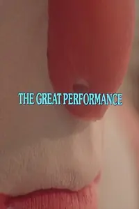 Постер к фильму «The Great Performance (1983)»