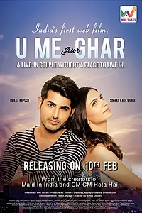Главный постер фильма «U, Me Aur Ghar (2017)»