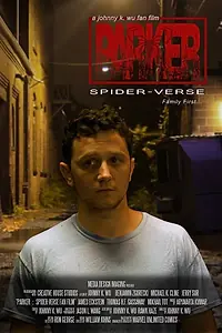 Постер к фильму «Parker: A SpiderVerse Fan Film (2019)»