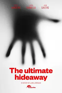 Постер к фильму «The Ultimate Hideaway (2018)»