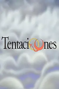 Главный постер сериала «Tentaciones (1994 - 1998)»