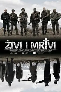 Постер к фильму «Живые и мертвые (2007)»