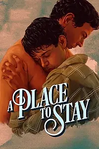 Постер к фильму «A Place to Stay (2018)»