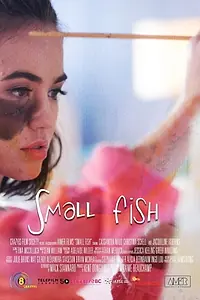 Постер к фильму «Small Fish (2018)»