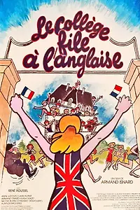 Главный постер фильма «Le collège file à l'anglaise (1986)»