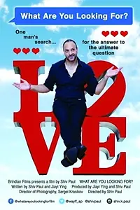 Главный постер фильма «What Are You Looking For? (2018)»