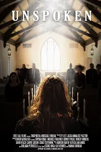 Главный постер фильма «Unspoken: A Musical (2017)»