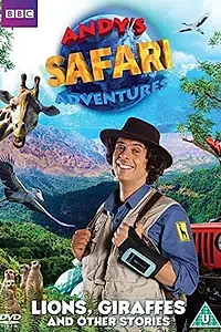 Главный постер сериала «Andy's Safari Adventures (2018 - 2019)»