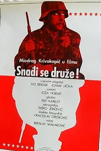 Главный постер фильма «Snadji se, druze (1981)»