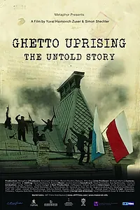 Главный постер мультфильма «Ghetto Uprising: The Untold Story (2017)»