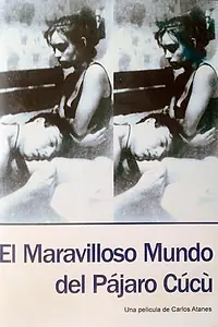 Постер к фильму «El maravilloso mundo del pájaro Cúcù (1991)»