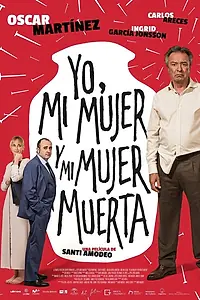 Постер к фильму «Я и моя мертвая жена (2019)»