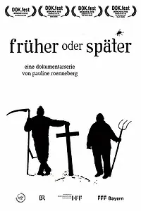 Постер к фильму «Früher oder später (2018)»