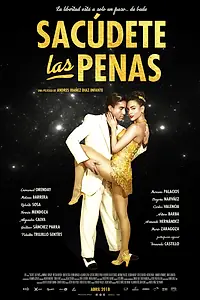 Главный постер фильма «Sacudete Las Penas (2018)»