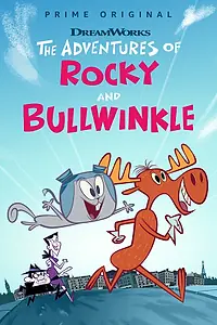 Постер к мультсериалу «Приключения Рокки и Буллвинкля (2018 - 2019)»