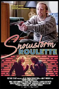 Постер к фильму «Snowstorm Roulette (2017)»