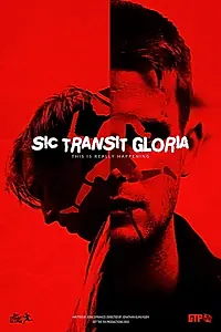 Постер к фильму «Sic Transit Gloria (2018)»