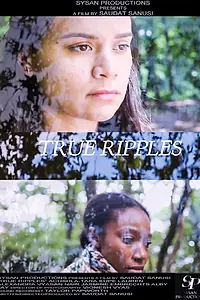 Постер к фильму «True Ripples (2018)»