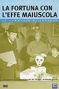 Главный постер фильма «La fortuna con l'effe maiuscola (1959)»