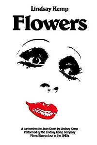 Главный постер фильма «Flowers: Lindsay Kemp (2017)»