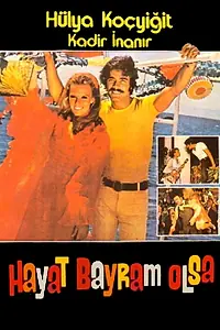 Главный постер фильма «Hayat bayram olsa (1973)»