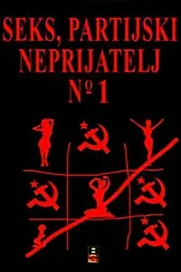 Постер к фильму «Секс-партийный враг №1 (1990)»