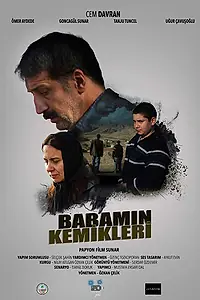 Главный постер фильма «Babamin Kemikleri»