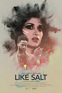 Постер к фильму «Like Salt (2018)»