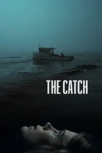 Главный постер фильма «The Catch (2020)»
