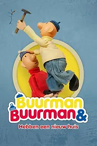 Главный постер фильма «Buurman & Buurman: Hebben een nieuw huis (2018)»