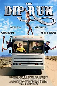 Постер к фильму «The Dip Run (2018)»