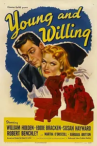 Постер к фильму «Young and Willing (1943)»