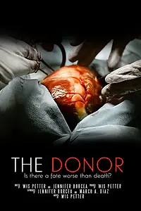 Постер к фильму «The Donor»