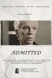 Постер к фильму «Admitted (2017)»