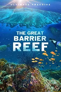 Главный постер фильма «The Great Barrier Reef (2018)»