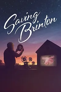 Постер к фильму «Saving Brinton (2017)»