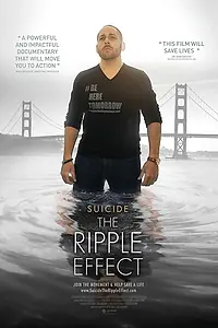 Постер к фильму «Suicide the Ripple Effect (2018)»