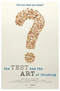 Главный постер фильма «The Test & The Art of Thinking (2018)»