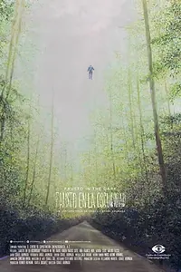 Постер к фильму «Fausto en la oscuridad (2017)»