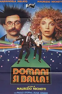 Постер к фильму «Завтра будем танцевать ! (1982)»