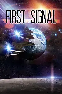Главный постер фильма «First Signal (2021)»