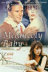 Постер к фильму «Меланхоличная малышка (1979)»