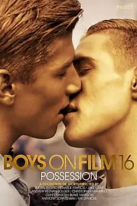 Постер к фильму «Boys On Film 16: Possession (2017)»