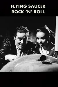 Главный постер фильма «Flying Saucer Rock'n'Roll (1998)»