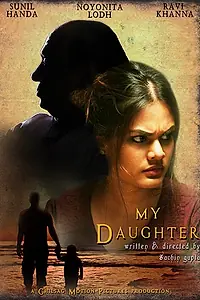 Постер к фильму «My Daughter (2017)»