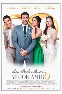 Главный постер фильма «La boda de mi mejor amigo (2019)»