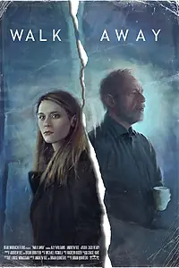 Постер к фильму «Walk Away (2018)»